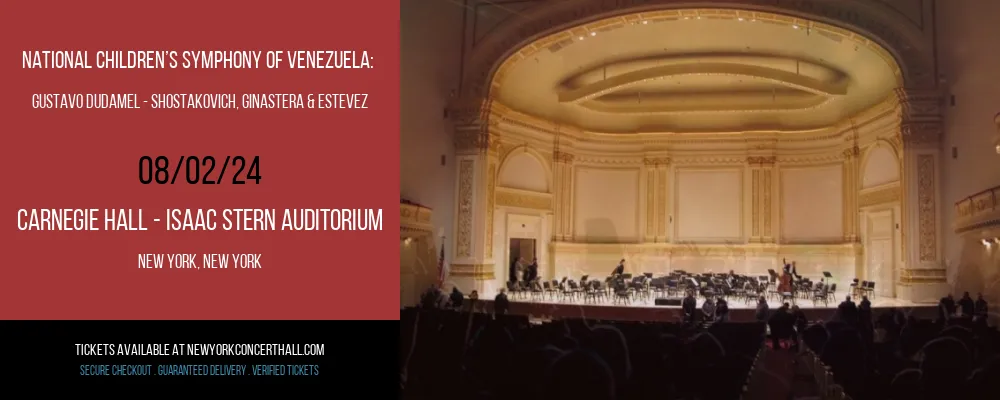 National Children’s Symphony of Venezuela at Carnegie Hall - Isaac Stern Auditorium