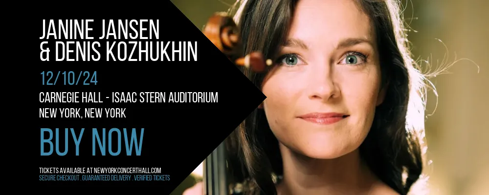 Janine Jansen & Denis Kozhukhin at Carnegie Hall - Isaac Stern Auditorium