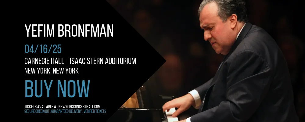 Yefim Bronfman at Carnegie Hall - Isaac Stern Auditorium